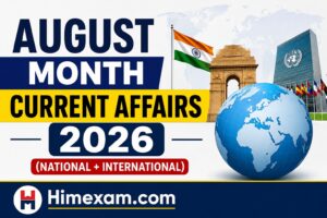 August Month Current Affairs 2026(National + International)