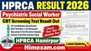 HPRCA Psychiatric Social Worker Result 2026 Out – CBT Screening Test Result & Shortlisted Candidates