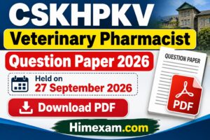 CSKHPKV Veterinary Pharmacist Question Paper 2026 PDF – 27 September 2026