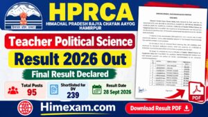 HPRCA Teacher Political Science Result 2026 Out – Final Result PDF