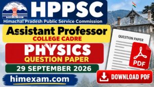 HPPSC Shimla Assistant Professor College Cadre Physics Paper 2026 – 29 September 2026