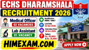 ECHS Dharamshala Recruitment 2026: Medical Officer & Lab Assistant Vacancy