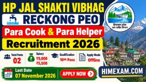 HP Jal Shakti Vibhag Reckong Peo Para Cook & Para Helper Recruitment 2026 – Apply Offline for 2 Posts