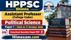 HPPSC Shimla Assistant Professor College Cadre Political Science Paper 1 Question Paper 2026 PDF