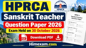 HPRCA Sanskrit Teacher Question Paper 2026 PDF Download – Exam Held on 27 October