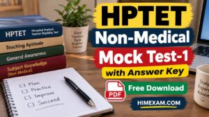 HPTET Non-Medical Mock Test-1 with Answer Key PDF Download (Free)